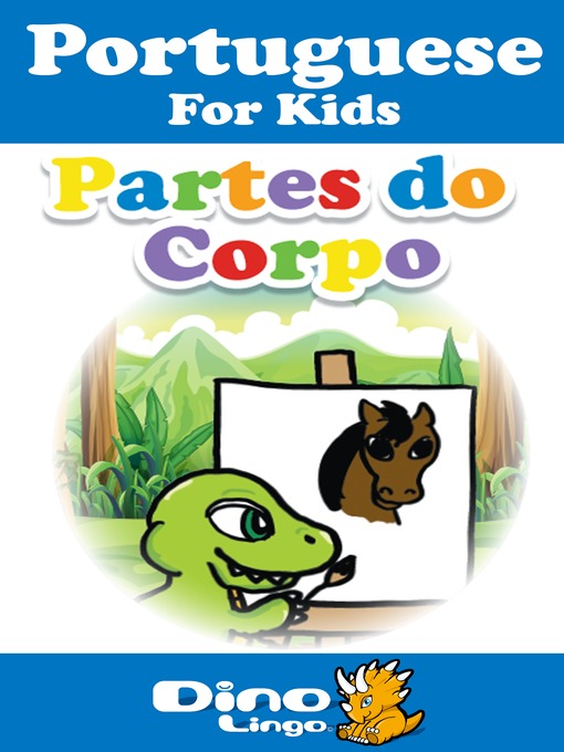Title details for Portuguese for kids - Body Parts storybook by Dino Lingo - Available